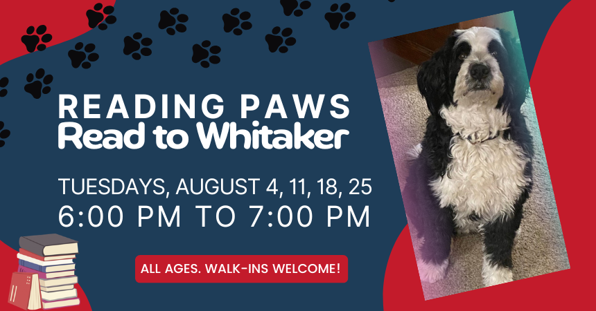 Reading Paws: Read with Whitaker