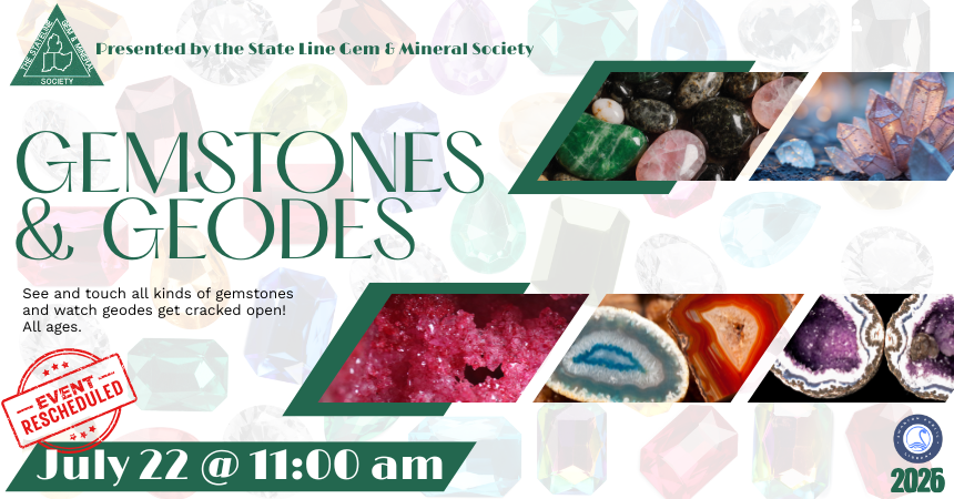 Gemstones & Geodes with the State Line Gem & Mineral Society