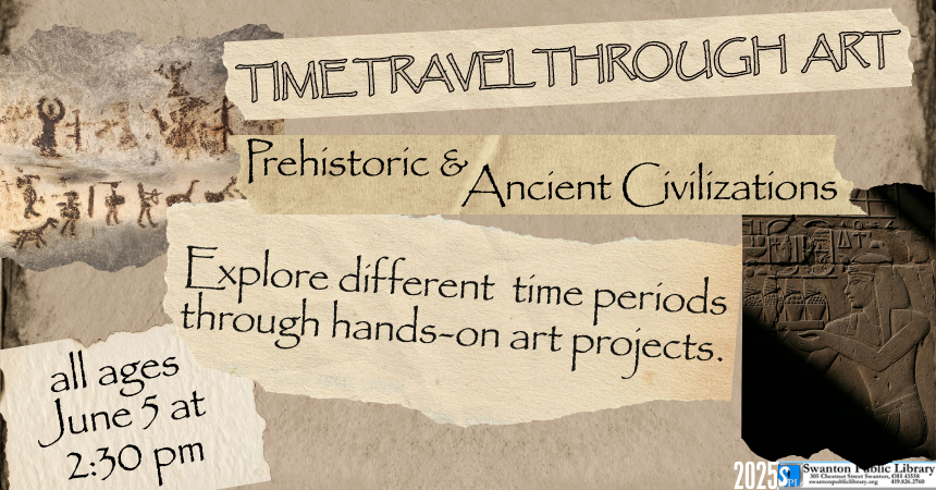 Time Travel with Art: Prehistoric & Ancient (all ages)