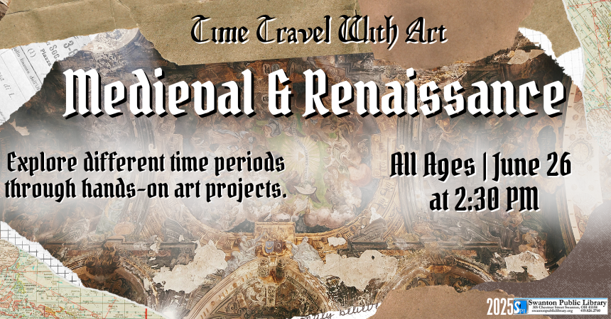 Time Travel with Art: Medieval & Renaissance (all ages)