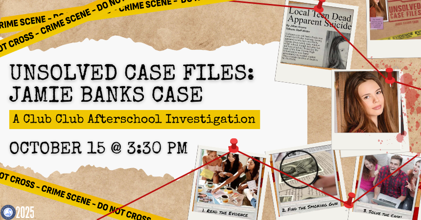 Club Club Afterschool: Unsolved Case Files (gr 5-12)