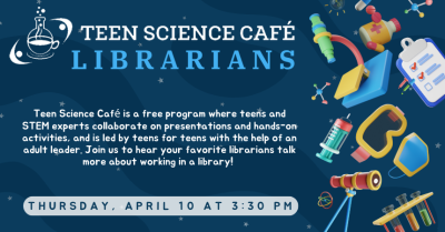 Teen Science Café: Librarians