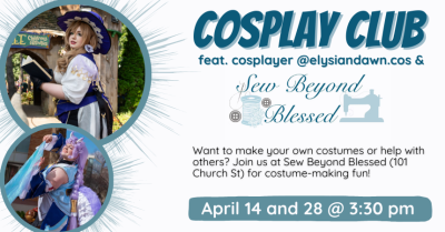 Cosplay Club for Teens at Sew Beyond Blessed