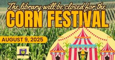 CLOSED for the Corn Festival