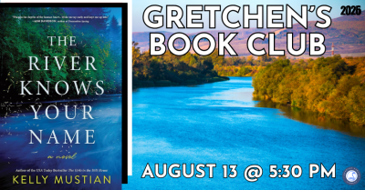 Gretchen’s Book Club: The River Knows Your Name