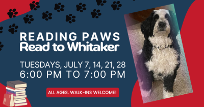 Reading Paws: Read to Whitaker