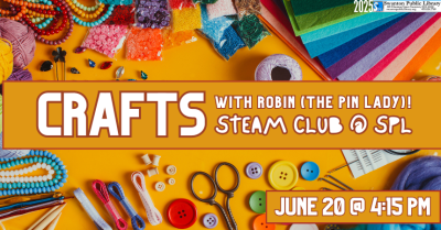 STEAM Club: Crafts with Robin (all ages)