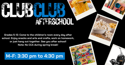 Club Club Afterschool for Grades 5-12