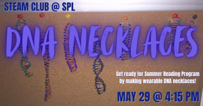 STEAM Club for grades K-12: DNA Necklaces
