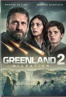 Greenland 2 : Migration